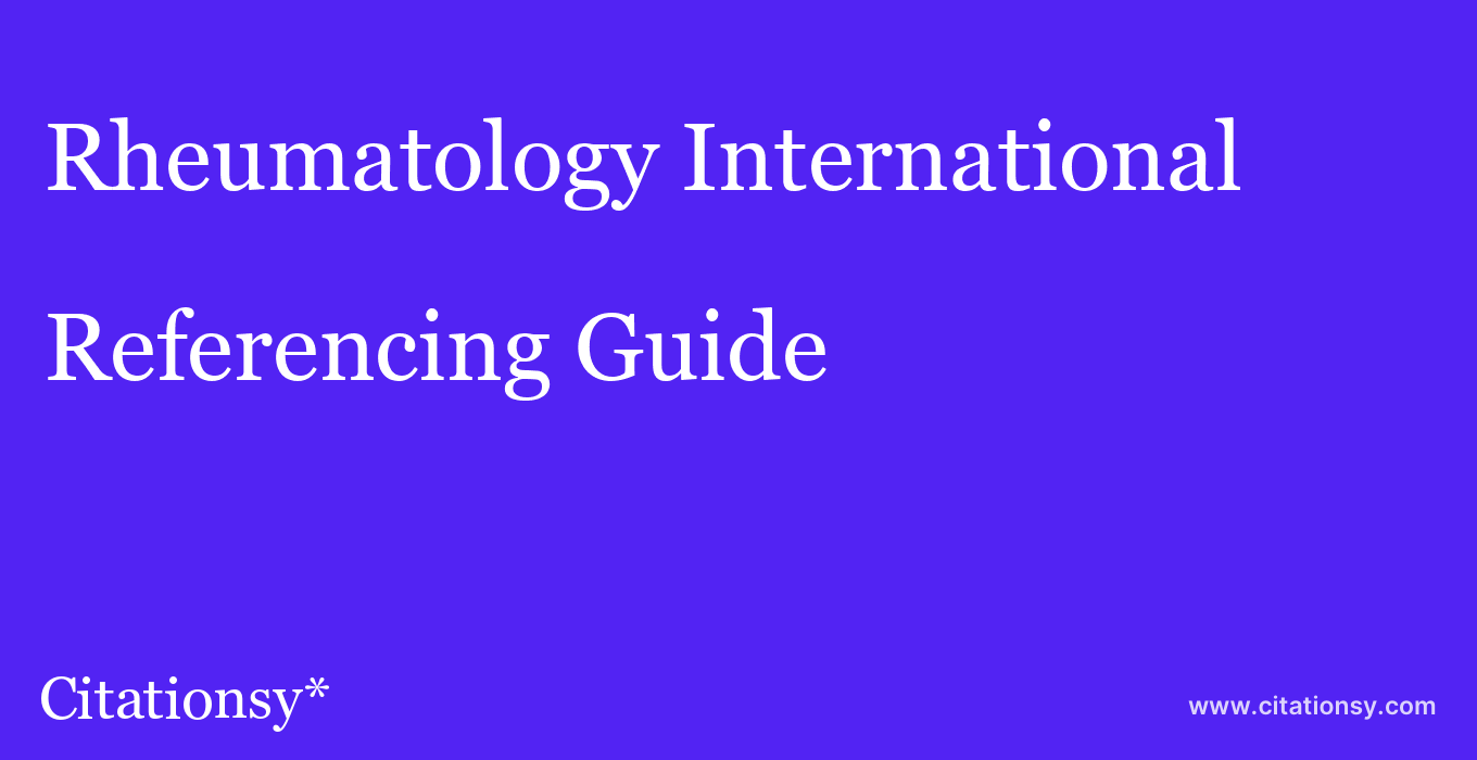 cite Rheumatology International  — Referencing Guide
